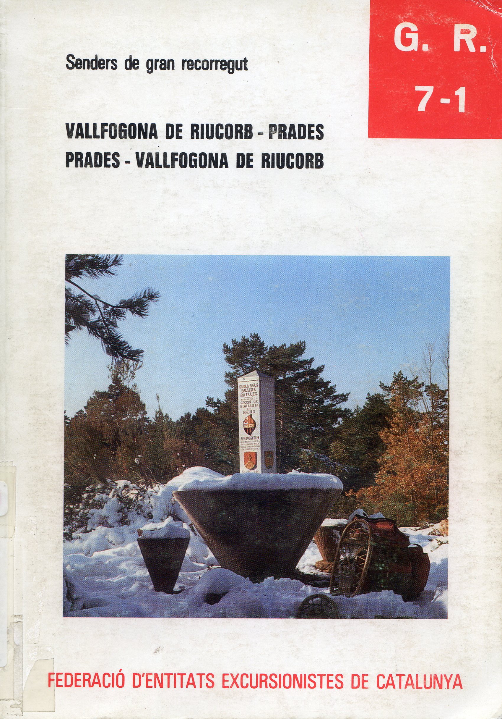 G.R. 7-1 : Vallfogona de Riucorb - Prades : Prades - Vallfogona de Riucorb : Fascicle 2on. - Portada
